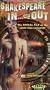 Shakespeare In... and Out [VHS]