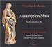 Classical Music : Cristóbal de Morales: Assumption Mass