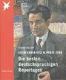 Egon Erwin Kisch-Preis 2004. Schreib das auf! Die besten deutschsprachigen Reportagen - 