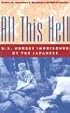 All This Hell: U.S. Nurses Imprisoned by the Japanese