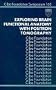 Exploring Brain Functional Anatomy with Positron Tomography - Symposium No. 163