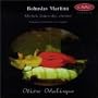 Otiose Odalisque: music of Bohuslav Martinu