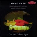 Otiose Odalisque: music of Bohuslav Martinu by Bohuslav Martinu, Michele Zukovsky, Thomas Stevens, David Breidenthal, and Joanne Pearce Martin