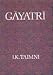 Gayatri by I. K. Taimni ISBN 8170590841