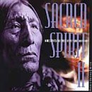 Sacred Spirit - Sacred Spirit, Vol. 2: More Chants and Dances of the Native Americans - Zortam Music