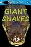 See More Readers: Giant Snakes - Level 2 (SeeMore Readers)
