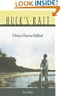 Huck's Raft: A...
