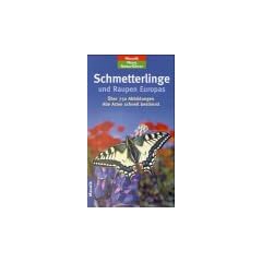 Mosaik Neue Naturf�hrer Schmetterlinge und Raupen Europas