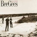 Alone - Bee Gees
