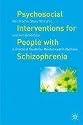 Psychosocial Interventions for People with Schizophrenia: A Practical Guide for Mental Health Workers