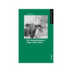 Die siebenb�rgische Frage 1878-1900