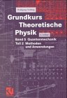 Grundkurs Theoretische Physik 5/2 - Quantenmechanik - Methoden und Anwendungen - Wolfgang Nolting