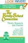 The Family-School Connection: Theory, Research, and Practice (Issues in Children's and Families' Lives)