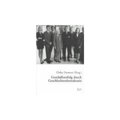 Gesch�ftserfolg durch Geschlechterdemokratie