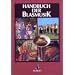 Handbuch der Blasmusik: Ein Wegweiser f�r Bl�ser und Dirigenten