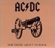 For Those About to Rock