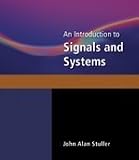 An Introduction to Signals and Systems