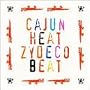 Cajun Heat Zydeco Beat