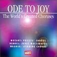 Ode To Joy: The World's Greatest Choruses