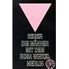 Die M�nner mit dem rosa Winkel - Der Bericht eines Homosexuellen �ber seine KZ-Haft von 1939-1945