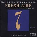 Click here to buy Fresh Aire 7 by Mannheim Steamroller .