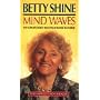 Mind Waves: The Ultimate Energy That Could Change the World