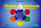 Das Chakra-Malbuch - Spielerisch leicht die Chakren kennenlernen - 