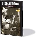 Fiddlin` Man: The Life and Times of Bob Wills