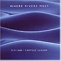 Where Rivers Meet