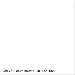 White: The End Records
