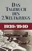 Das Tagebuch des 2.Weltkriegs 1 - 1939/1940