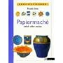Papiermache. Einfach selber machen von Miranda Innes
