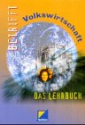 Betrifft Volkswirtschaft - Das Lehrbuch: F&uuml;r H&ouml;here BFS in NRW - Bernd O. Weitz