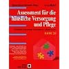 Assessment f�r die h�usliche Versorgung und Pflege