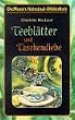 Teebl�tter und Taschendiebe