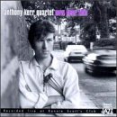 Now Hear This by Anthony Quartet Kerr