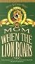 When the Lion Roars: Part Two - The Lion Reigns Supreme [VHS]
