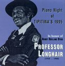 Professor Longhair Foundation Presents Piano Night at Tipitina`s