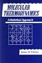 Molecular Thermodynamics: A Statistical Approach
