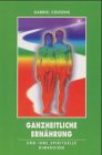 Produkt-Bild: Ganzheitliche Ern&auml;hrung und ihre spirituelle Dimension