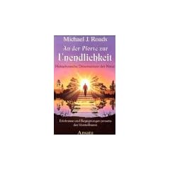 An der Pforte zur Unendlichkeit. Metaphysische Dimensionen der Natur