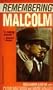 Remembering Malcolm