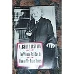 ALBERT EINSTEIN / THE WORLD AS I SEE IT / OUT OF MY LATER YEARS book cover