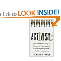 Activism, Inc.: How the Outsourcing of Grassroots Campaigns Is Strangling Progressive Politics in America