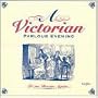 Victorian Parlour Evening