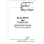 Scalping and Torture Warfare Practices Among North American Indians