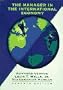 Manager in the International Economy, The