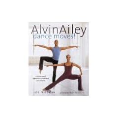 Alvin Ailey Dance Moves!: A New Way to Exercise