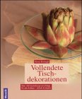 Vollendete Tischdekorationen
