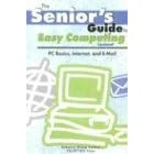 Click here to buy Senior's Guide To Easy Computing: Pc Basics, Internet, And E-mail (Senior's Guide)... by  Rebecca Sharp Colmer.